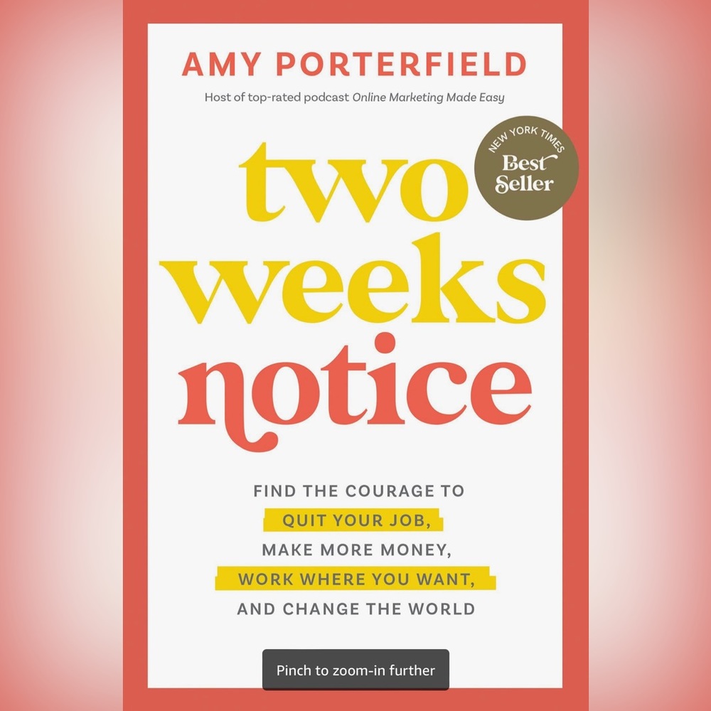 NEW Two Weeks Notice Entrepreneur Book by Amy Porterfield
